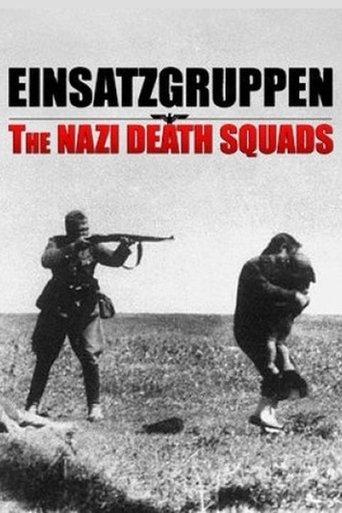 Einsatzgruppen: The Nazi Death Squads dizi afişi