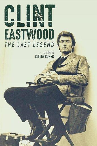 Clint Eastwood: The Last Legend film afişi