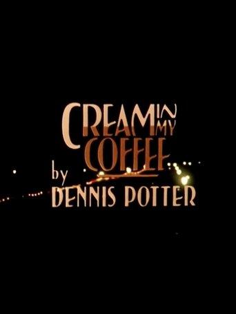 Cream in My Coffee film afişi