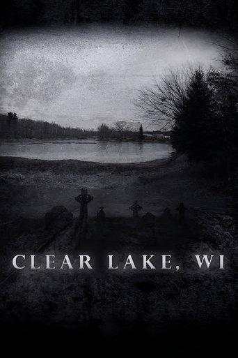 Clear Lake, WI film afişi