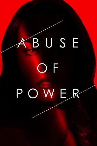 Abuse of Power dizi afişi