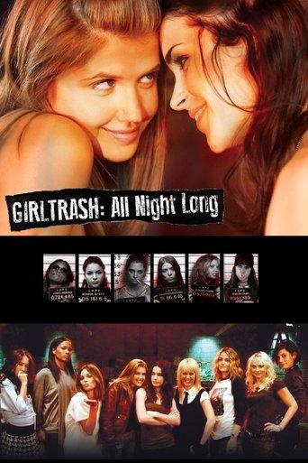Girltrash: All Night Long film afişi