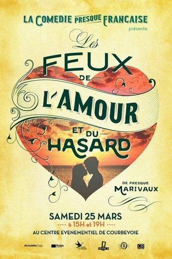 La Comédie presque française : Les Feux de l'amour et du hasard film afişi