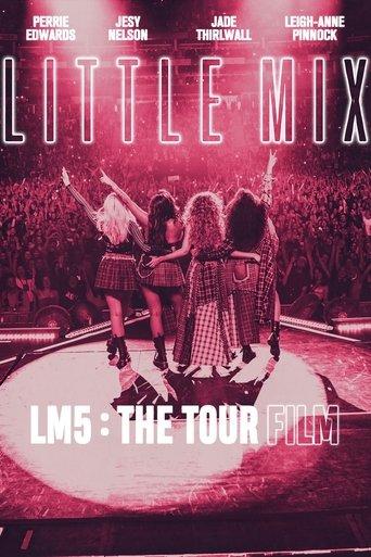 Little Mix: LM5: The Tour Film film afişi