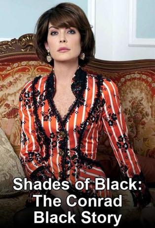 Shades of Black: The Conrad Black Story film afişi