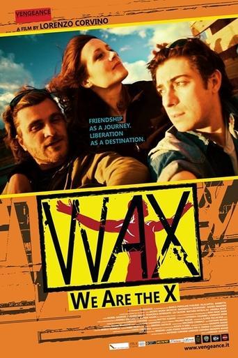 Wax - We Are The X film afişi
