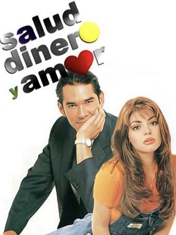 Salud, dinero y amor dizi afişi