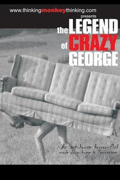 The Legend of Crazy George film afişi