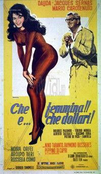 Che femmina!! E... che dollari! film afişi