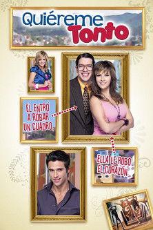 Quiéreme Tonto dizi afişi