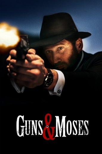 Guns & Moses film afişi