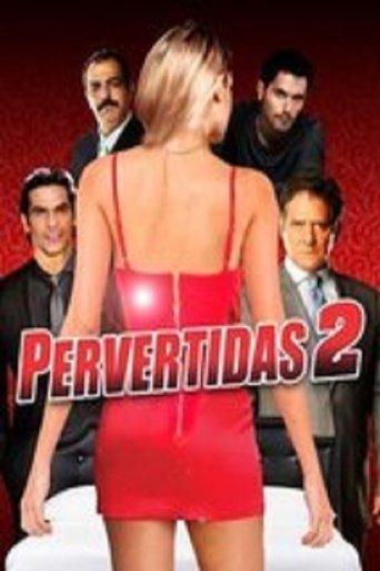 Pervertidas 2 film afişi