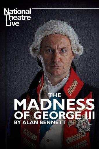 National Theatre Live: The Madness of George III film afişi