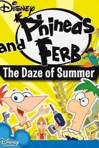 Phineas and Ferb: The Daze of Summer film afişi