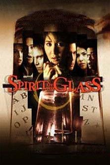 Spirit of the Glass film afişi