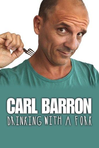 Carl Barron: Drinking with a Fork film afişi