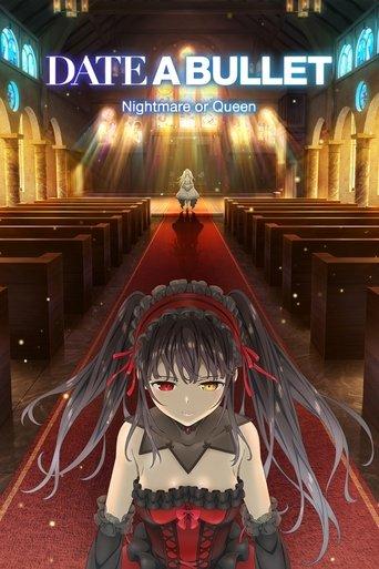 Date A Bullet: Nightmare or Queen film afişi