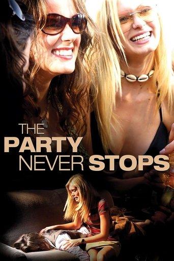 The Party Never Stops: Diary of a Binge Drinker film afişi