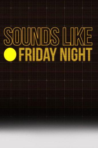 Sounds Like Friday Night dizi afişi