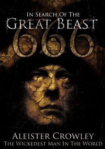 In Search of the Great Beast 666: Aleister Crowley film afişi