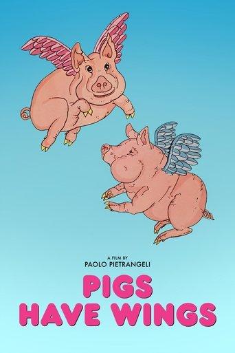 Pigs Have Wings film afişi