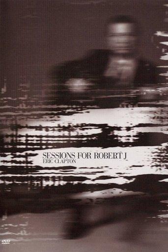 Eric Clapton: Sessions for Robert J film afişi