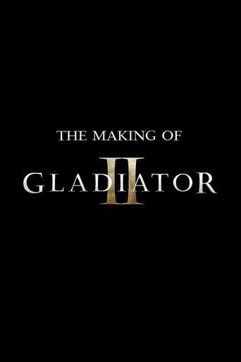 The Making of Gladiator II film afişi