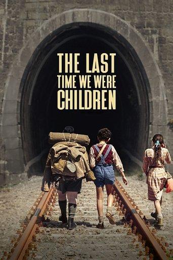 The Last Time We Were Children film afişi