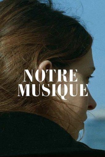 Notre Musique film afişi