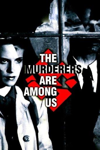 The Murderers Are Among Us film afişi