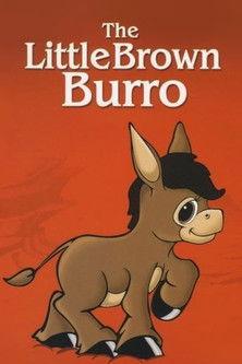 The Little Brown Burro film afişi