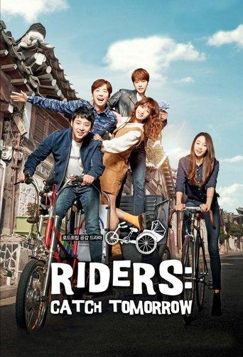 Riders: Catch Tomorrow dizi afişi