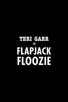Flapjack Floozie film afişi