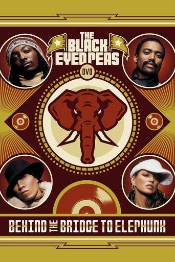 Black Eyed Peas Behind the Bridge to Elephunk film afişi