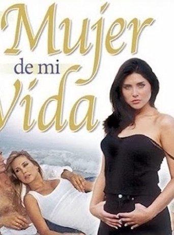 La Mujer de mi vida dizi afişi