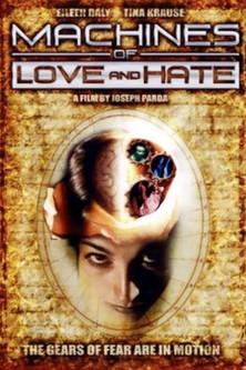 Machines of Love and Hate film afişi