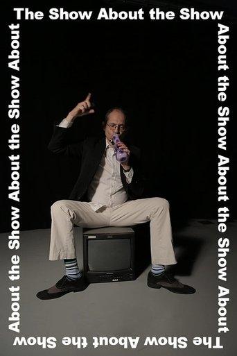 The Show About the Show film afişi