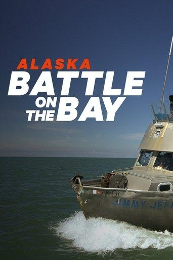 Alaska: Battle on the Bay dizi afişi