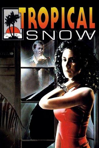 Tropical Snow film afişi