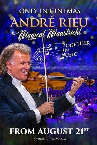 André Rieu Magical Maastricht - Together in Music film afişi