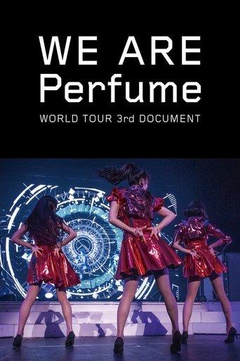 We Are Perfume: World Tour 3rd Document film afişi
