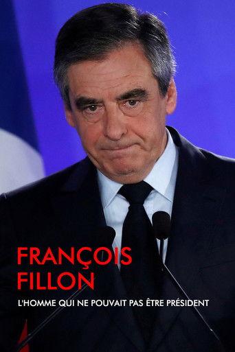 François Fillon, l'homme qui ne pouvait pas être président film afişi