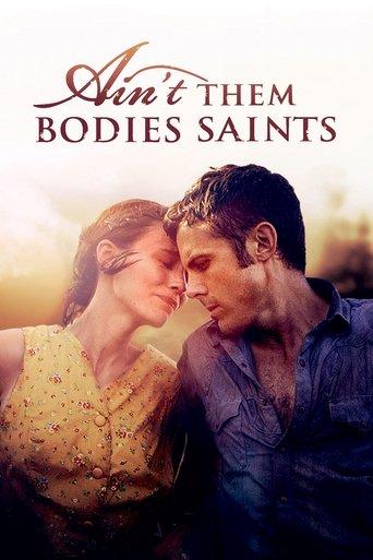Ain't Them Bodies Saints film afişi