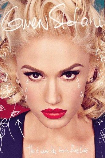 Gwen Stefani : This is What The Truth Feels Like - Live film afişi