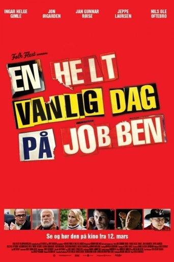 En helt vanlig dag på jobben film afişi