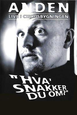 Anders Matthesen: Hva' snakker du om? film afişi