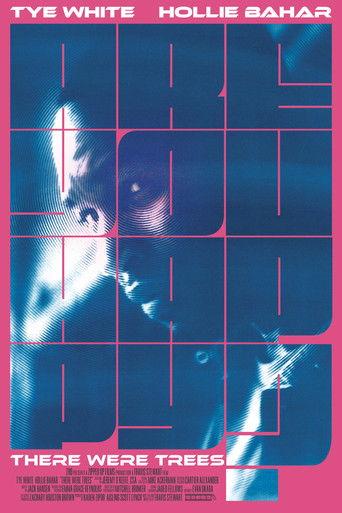 There Were Trees film afişi