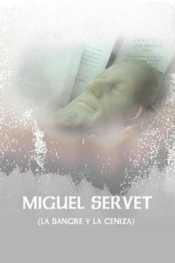 Miguel Servet (La Sangre y La Ceniza) dizi afişi