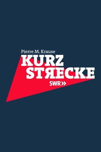 Kurzstrecke mit Pierre M. Krause dizi afişi
