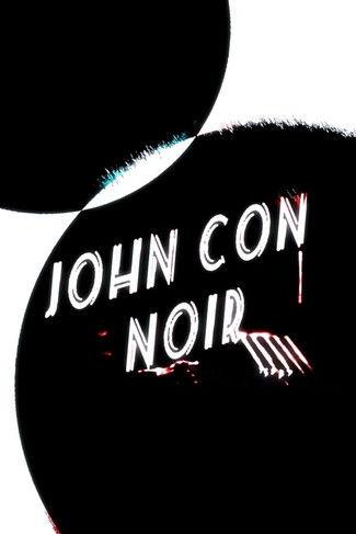 John Con Noir film afişi